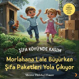 Şifa Köyü nde Kasım Morlahana Lale Büyürken Şifa Paketleri Yola Çıkıyor
