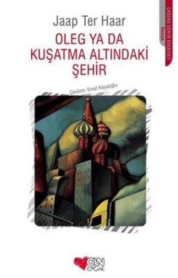 Oleg Ya Da Kuşatma Altındaki Şehir