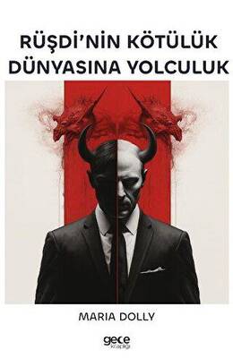 Rüşdi nin Kötülük Dünyasına Yolculuk