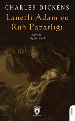 Lanetli Adam ve Ruh Pazarlığı