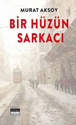 Bir Hüzün Sarkacı
