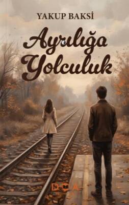 Ayrılığa Yolculuk