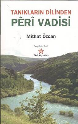 Tanıkların Dilinden Peri Vadisi
