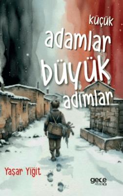 Küçük Adamlar Büyük Adımlar