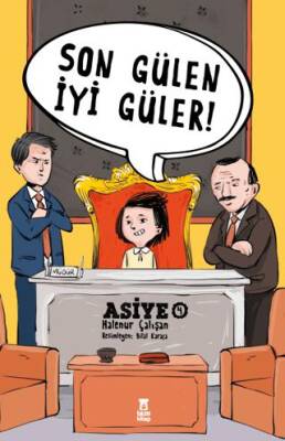 Asiye 4 Son Gülen İyi Güler