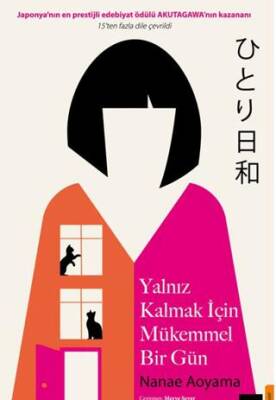 Yalnız Kalmak İçim Mükemmel Bir Gün