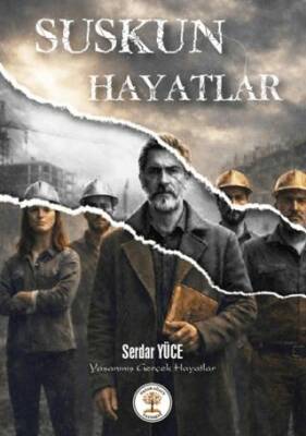 Suskun Hayatlar