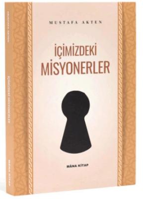 İçimizdeki Misyonerler