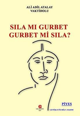 Sıla mı Gurbet Gurbet mi Sıla