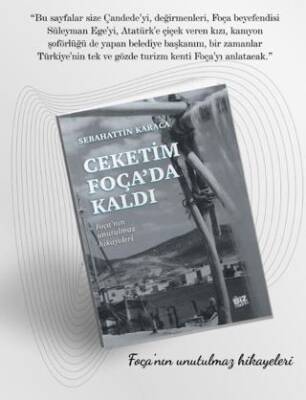 Ceketim Foça da Kaldı