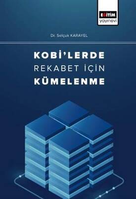 Kobi lerde Rekabet İçin Kümelenme