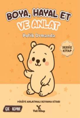 Boya Hayal Et ve Anlat Pofik Ormanda