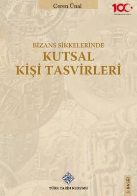 Bizans Sikkelerinde Kutsal Kişi Tasvirleri
