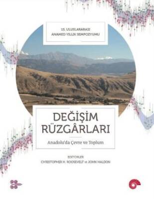 Değişim Rüzgarları Anadolu da Çevre ve Toplum