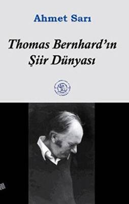 Thomas Bernhard ın Şiir Dünyası