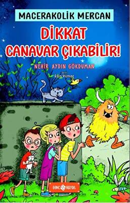 Dikkat Canavar Çıkabilir Macerakolik Mercan 4