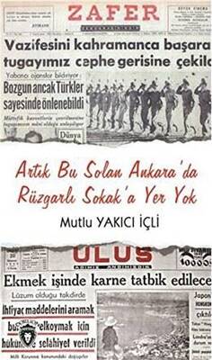 Artık Bu Solan Ankara da Rüzgarlı Sokak a Yer Yok