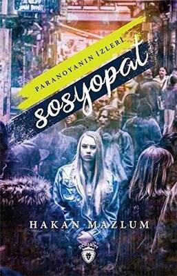 Paranoyanın İzleri Sosyopat