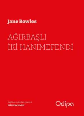 Ağırbaşlı İki Hanımefendi