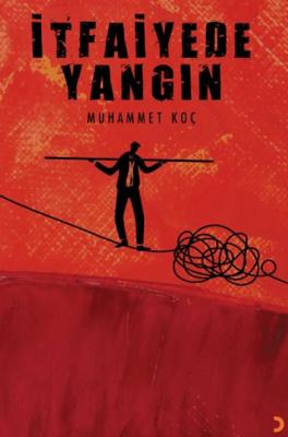 İtfaiyede Yangın