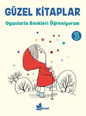 Güzel Kitaplar 3 Oyunlarla Renkleri Öğreniyorum