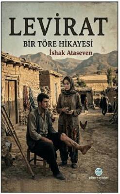 Levirat Bir Töre Hikayesi