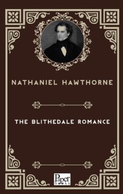 The Blithedale Romance