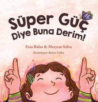 Süper Güç Diye Buna Derim