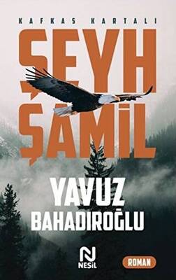 Şeyh Şamil Kafkas Kartalı