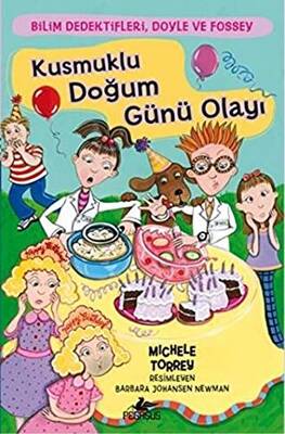Bilim Dedektifleri Doyle ve Fossey 4 Kusmuklu Doğum Günü Olayı