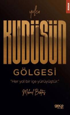 Yolcu Kudüs ün Gölgesi