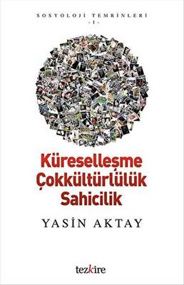 Küreselleşme Çokkültürlülük Sahicilik