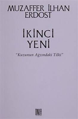 İkinci Yeni Kuzunun Ağzındaki Tilki
