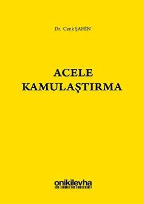 Acele Kamulaştırma