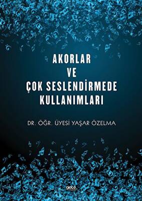 Akorlar ve Çok Seslendirmede Kullanımları