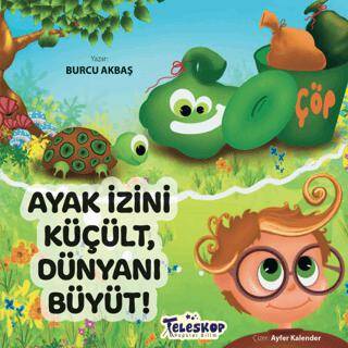 Ayak İzini Küçült Dünyanı Büyüt
