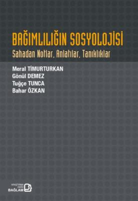 Bağımlılığın Sosyolojisi
