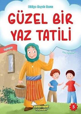 Güzel Bir Yaz Tatili