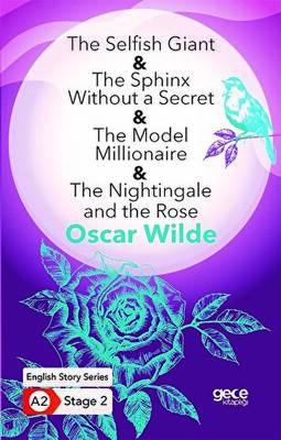 The Selfish Giant The Sphinx Without a Secret The Model Millionaire