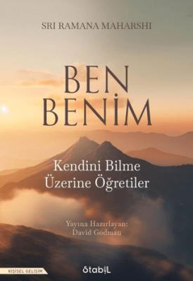 Ben Benim Kendini Bilme Üzerine Öğretiler