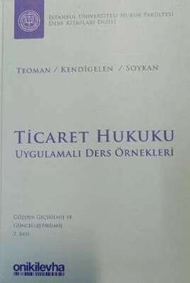 Ticaret Hukuku Uygulamalı Ders Örnekleri