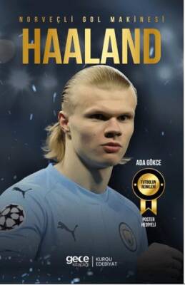 Norveçli Gol Makinesi Erling Haaland