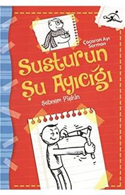 Susturun Şu Ayıcığı Çaçaron Ayı Sarman