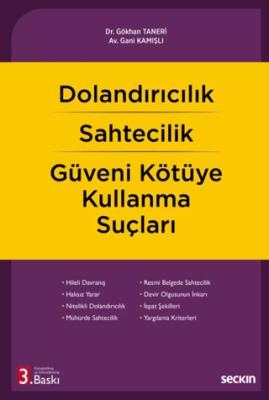 Dolandırıcılık Sahtecilik Güveni Kötüye Kullanma Suçları