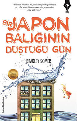 Bir Japon Balığının Düştüğü Gün
