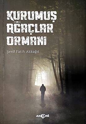 Kurumuş Ağaçlar Ormanı