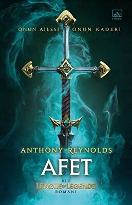 Afet Bir League of Legends Romanı
