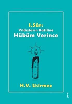1 Sur Yıldızların Katiline Hüküm Verince