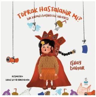 Toprak Hastalanır Mı