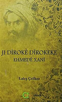 Ji Diroke Dirokeke Ehmede Xani